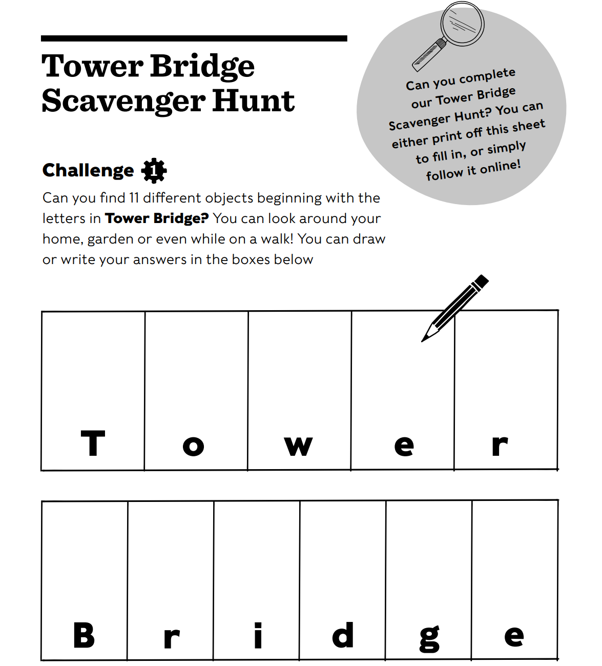 A scavenger hunt challenge sheet with boxes for people to fill in when they see things beginning with the letters of Tower Bridge